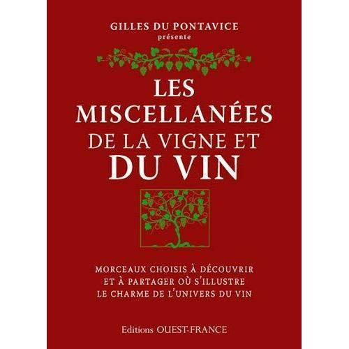 Miscellanées De La Vigne Et Du Vin