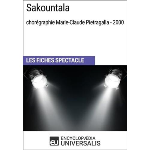 Sakountala (Chorégraphie Marie-Claude Pietragalla - 2000)