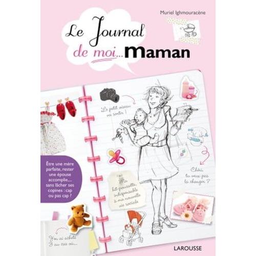 Le Journal De Moi...Maman !