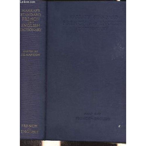Harrap S Standard French And English Dictionary - Part One : French-English.