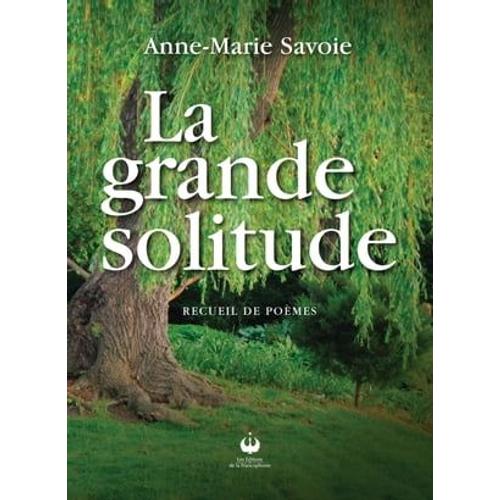 La Grande Solitude