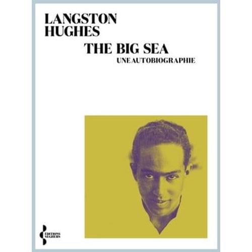 The Big Sea - Une Autobiographie