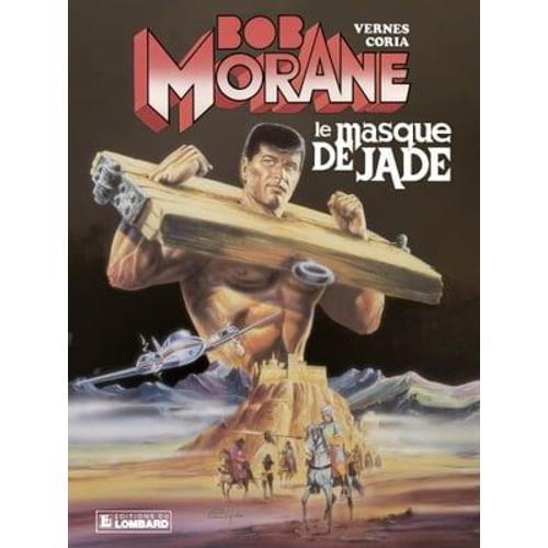 Bob Morane - Tome 24 - Le Masque De Jade