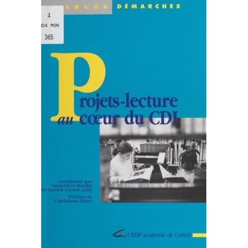 Projets-Lecture Au Coeur Du Cdi