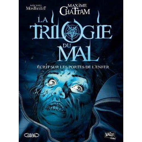 La Trilogie Du Mal - Tome 2 - Ecrit Sur Les Portes De L'enfer