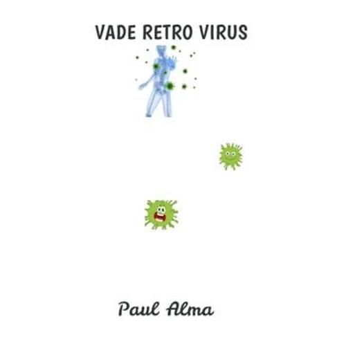 Vade Retro Virus
