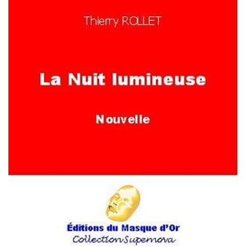 La Nuit Lumineuse