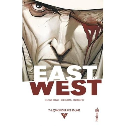 East Of West - Tome 7 - Leçons Pour Les Soumis