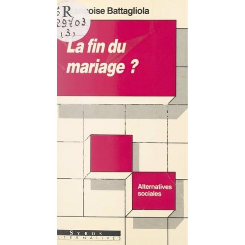 La Fin Du Mariage ?