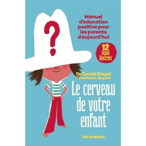 Le Cerveau De Votre Enfant