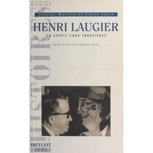Henri Laugier, Un Esprit Sans Frontière