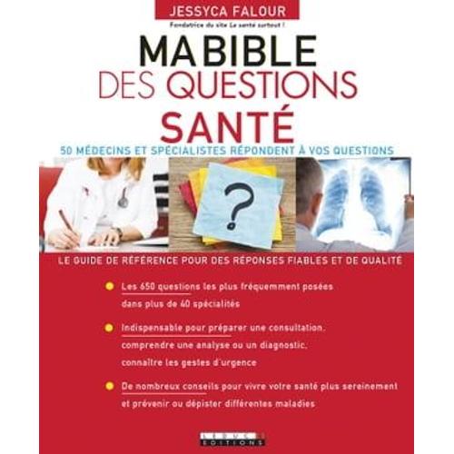 Ma Bible Des Questions Santé