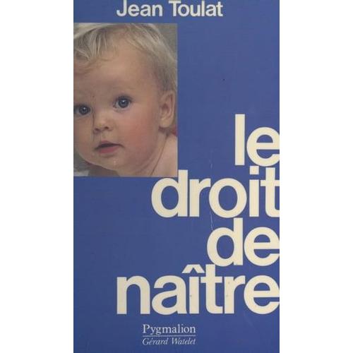 Le Droit De Naître