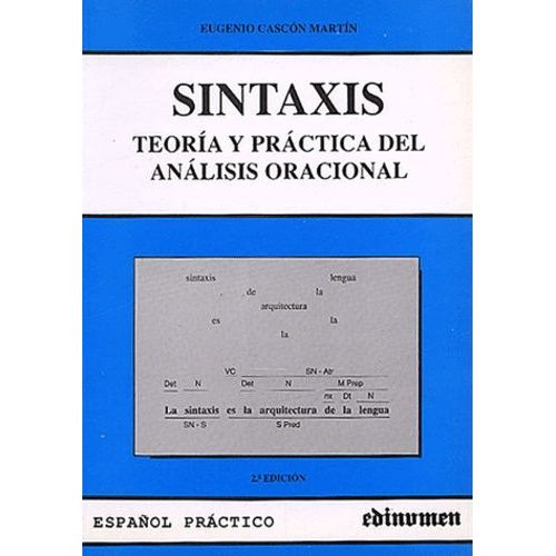Sintaxis - Teoria Y Practica Del Analisis Gramatical