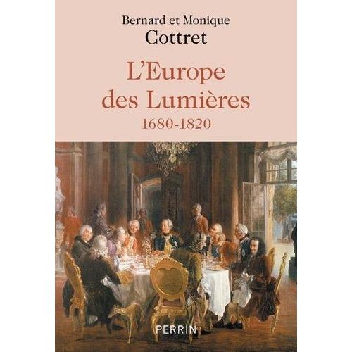 L'europe Des Lumières - 1680-1820