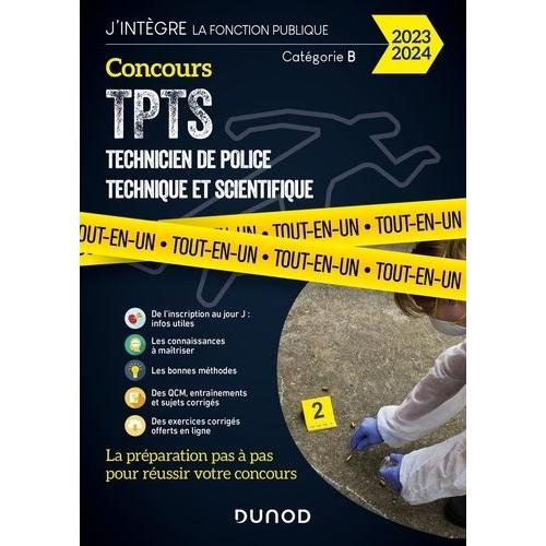 Concours Tpts Technicien De Police Technique Et Scientifique - Tout-En-Un