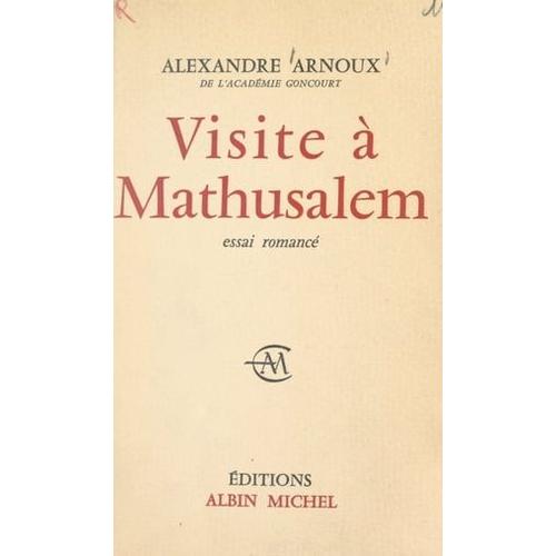 Visite À Mathusalem