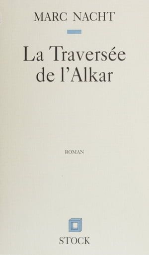 La Traversée De L'alkar