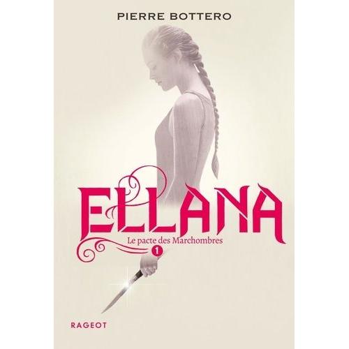 Le Pacte Des Marchombres Tome 1 - Ellana