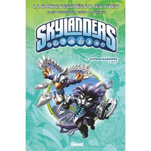 Skylanders Tome 7 - Superchargers - 2e Partie