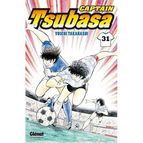 Captain Tsubasa - Olive Et Tom - Tome 31 : Japon Vs France: Que Le Duel Commence !!