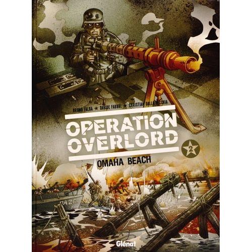 Opération Overlord Tome 2 - Omaha Beach