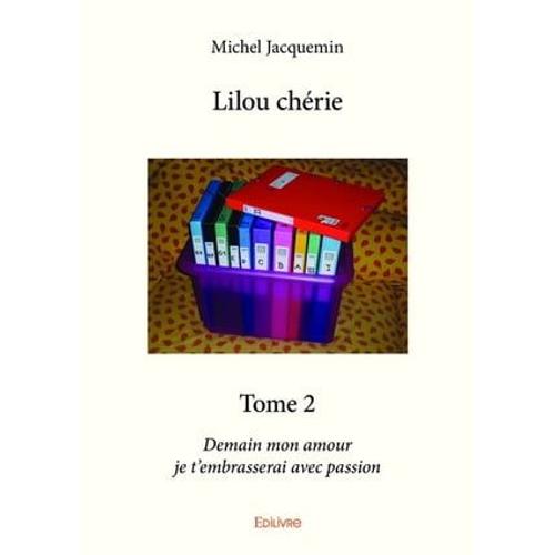 Lilou Chérie - Tome 2