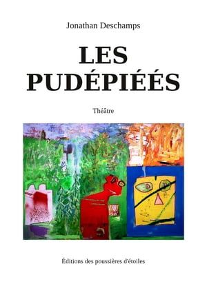 Les Pudépiéés