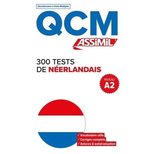 300 Tests Néerlandais - Niveau A2