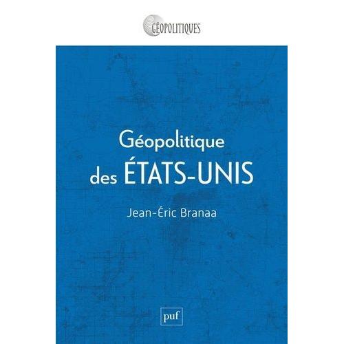 Géopolitique Des Etats-Unis