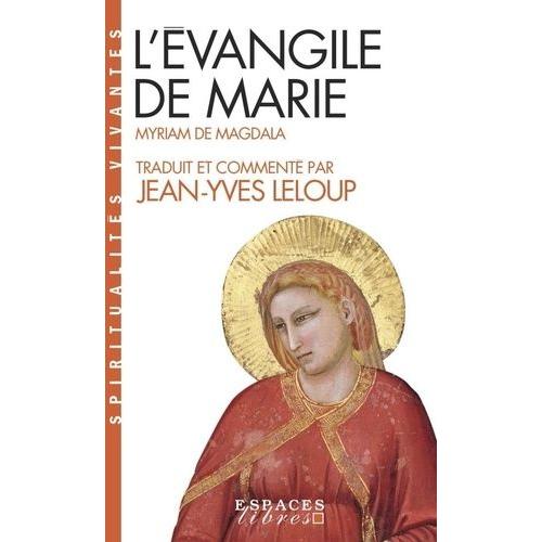 L'evangile De Marie - Myriam De Magdala