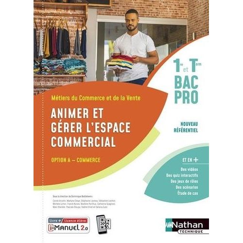 Animer Et Gérer L'espace Commercial 1re Et Tle Bac Pro Option A Commerce