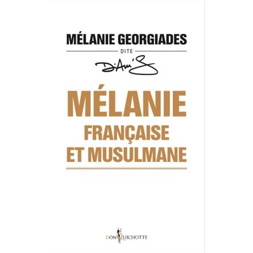 Mélanie, Française Et Musulmane