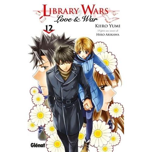 Library Wars - Love Et War - Tome 12