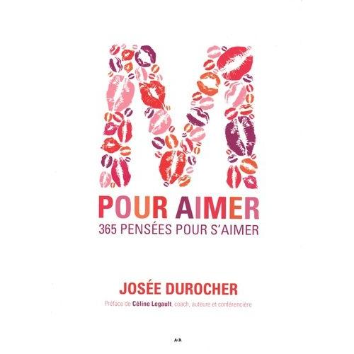 M Pour Aimer - 365 Pensées Pour S'aimer