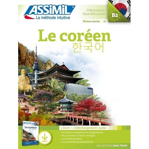 Le Coréen Débutants & Faux-Débutants B2 - Pack Avec Un Livre + 1 Téléchargement Audio Mp3
