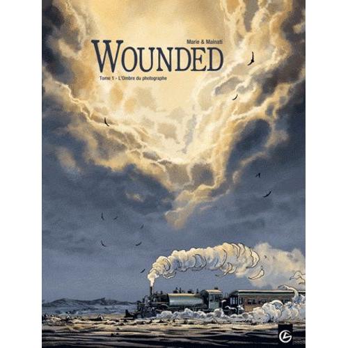 Wounded Tome 1 - L'ombre Du Photographe