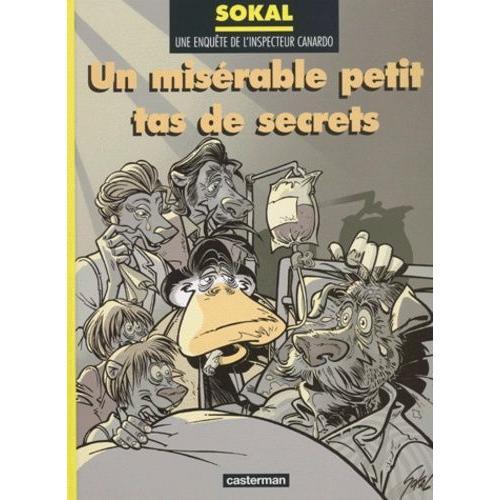 Une Enquête De L'inspecteur Canardo Tome 11 - Un Misérable Petit Tas De Secrets