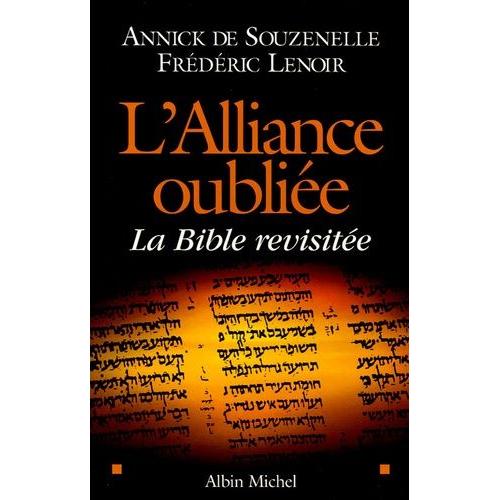 L'alliance Oubliée - La Bible Revisitée