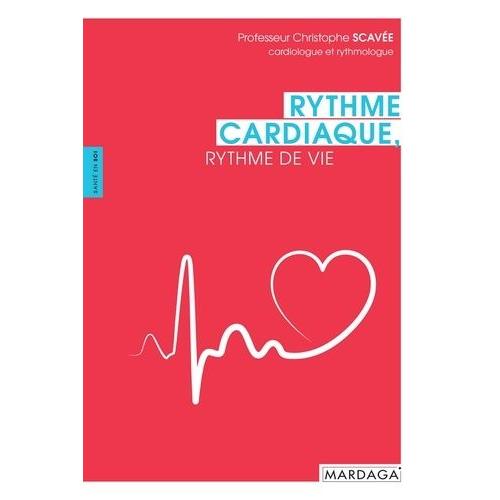 Rythme Cardiaque, Rythme De Vie
