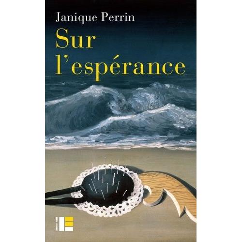 Sur L'espérance - La Faiblesse Du Temps