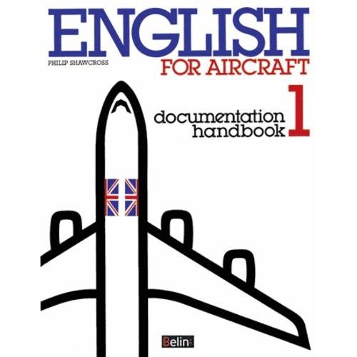 English For Aircraft Tome 1 - Documentation Handbook