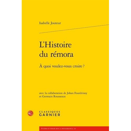 L'histoire Du Rémora - A Quoi Voulez-Vous Croire ?