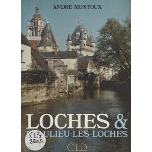 Loches Et Beaulieu-Lès-Loches