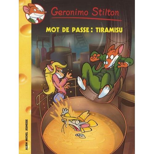 Geronimo Stilton Tome 42 - Mot De Passe : Tiramisu