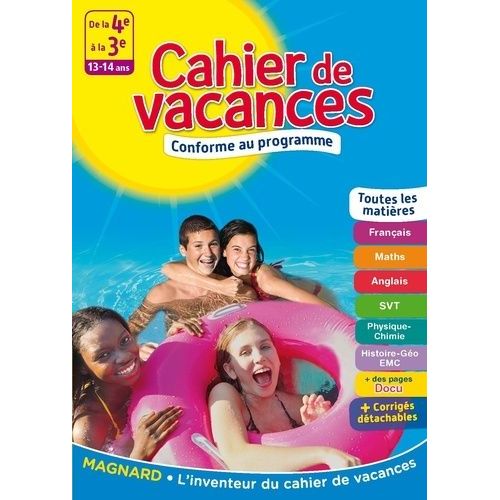 Cahier De Vacances De La 4e À La 3e - 13-14 Ans