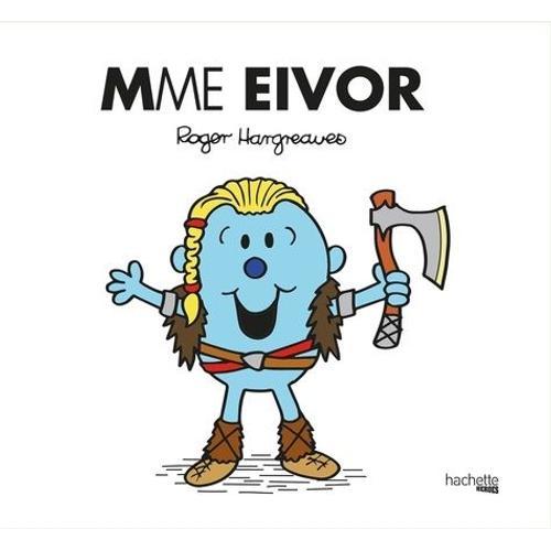 Mme Eivor