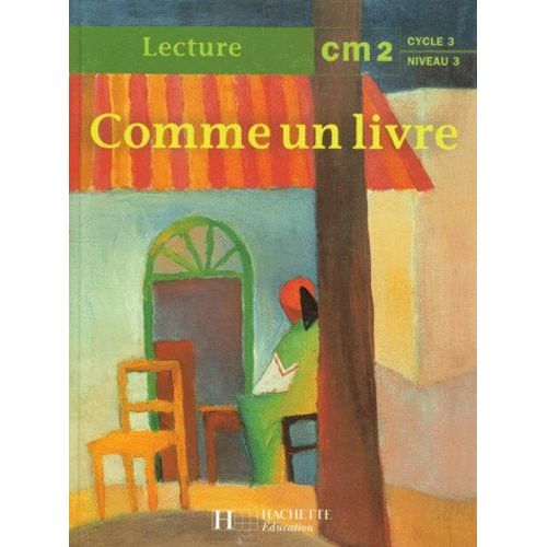 Comme Un Livre, Cm2 - Lecture