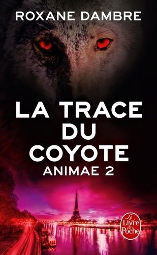 Animae Tome 2 - La Trace Du Coyote