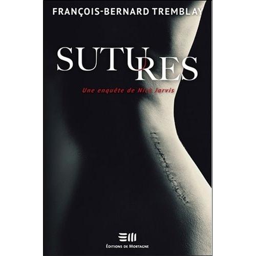 Sutures - Une Enquête De Nick Jarvis